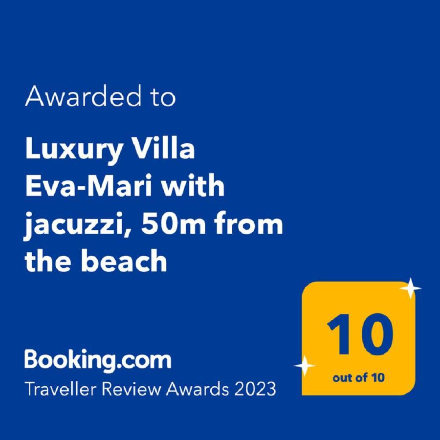 Luxury Villa Eva-Mari With Jacuzzi, 50M From The Beach Sztalósz Kültér fotó